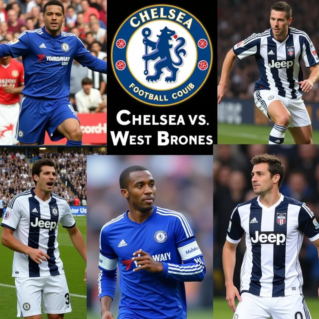 Lịch sử đối đầu Chelsea vs West Brom