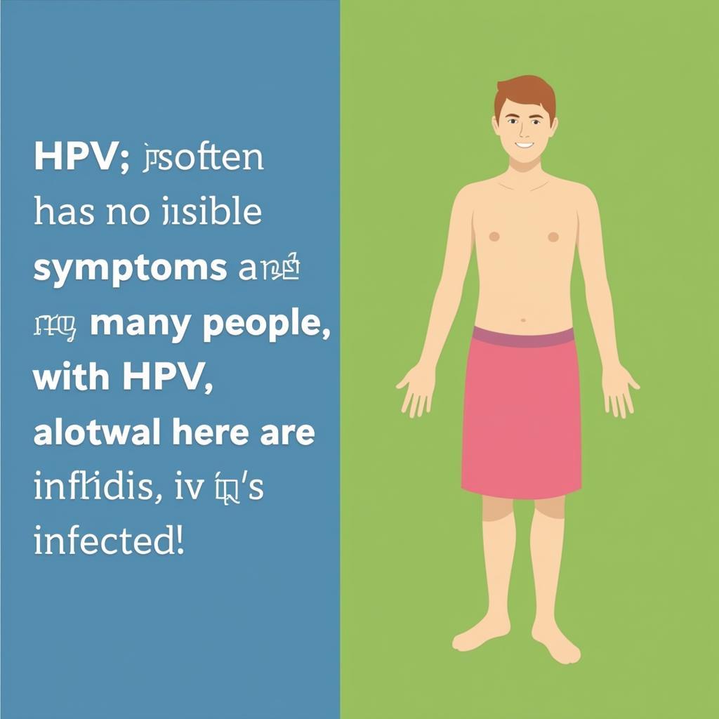 Người mắc HPV không có triệu chứng rõ ràng